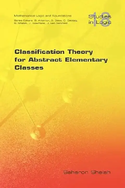 Cover of Classification Theory for Abstract Elementary Classes