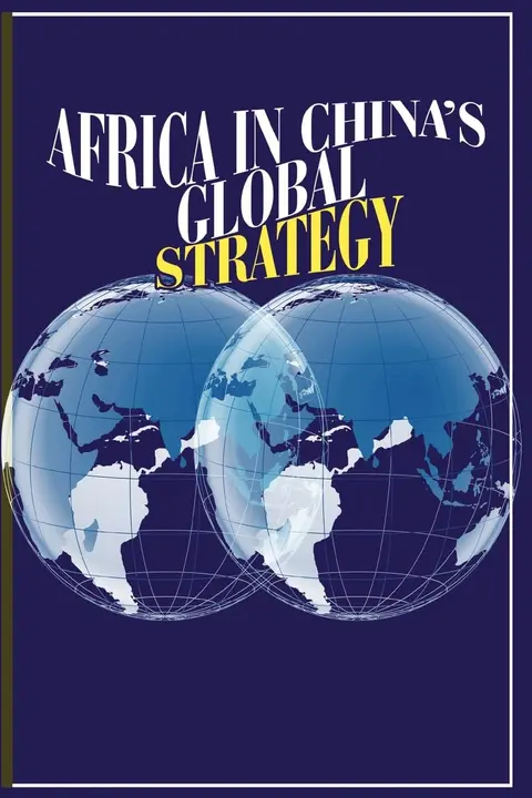 Cover of Africa in China's Global Strategy