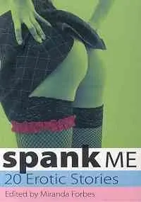 Cover of Spank Me. 20 Erotic Stories