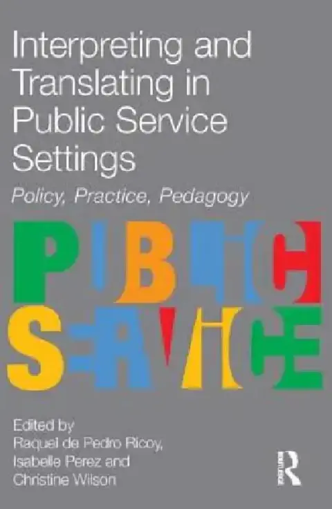Cover of Interpreting and Translating in Public Service Settings
