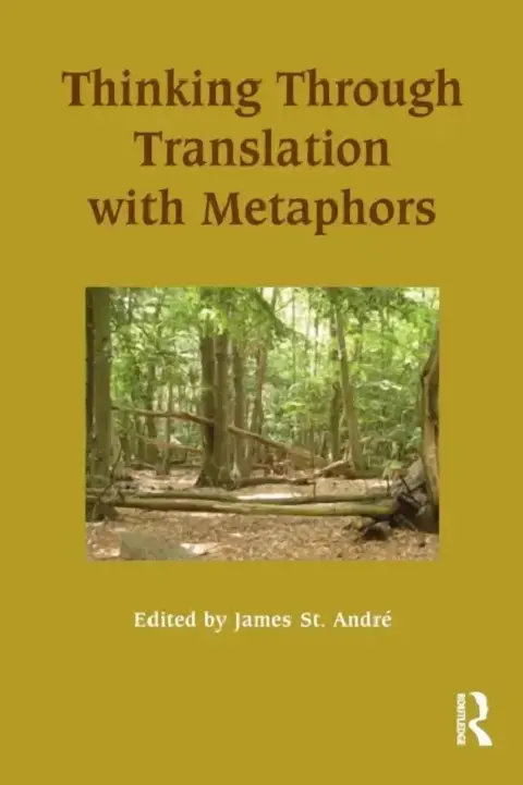 Cover of Thinking Through Translation with Metaphors