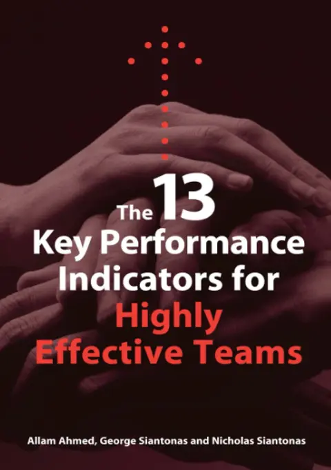 Cover of 13 Key Performance Indicators for Highly Effective Teams