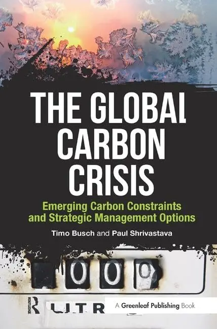 Cover of The Global Carbon Crisis