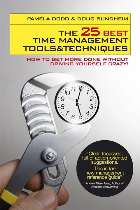 Cover of The 25 Best Time Management Tools and Techniques