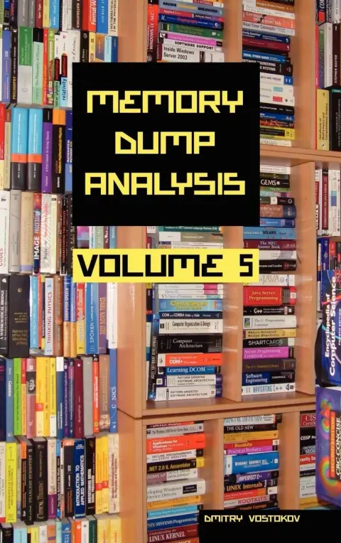 Cover of Memory Dump Analysis Anthology, Volume 5