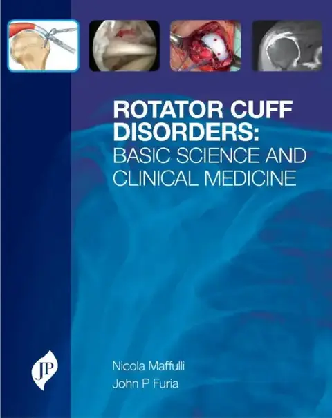Cover of Rotator Cuff Disorders :Basic Science And Clinical Medicine