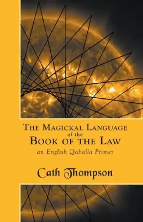Cover of The Magickal Language of the Book of the Law
