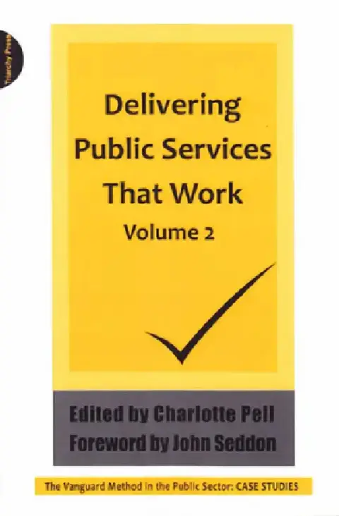Cover of Delivering Public Services That Work Volume 2