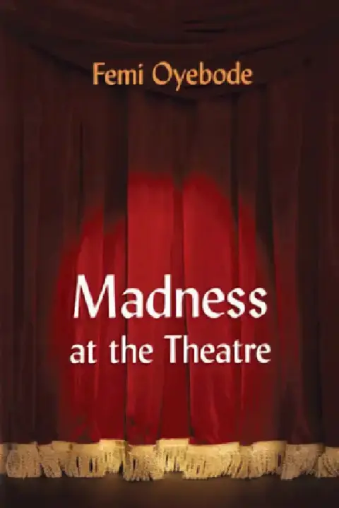 Cover of Madness at the Theatre