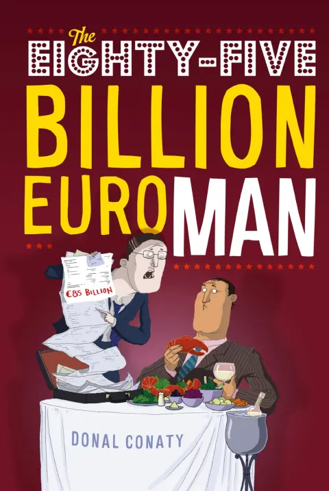 Cover of The Eighty-five Billion Euro Man