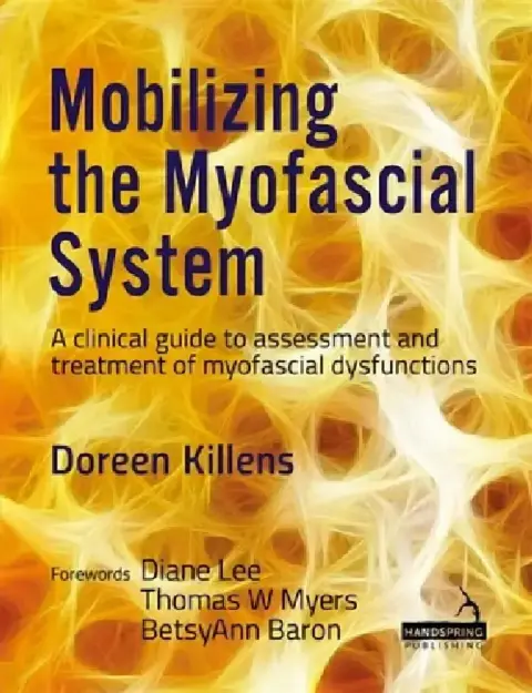 Cover of Mobilizing the Myofascial System
