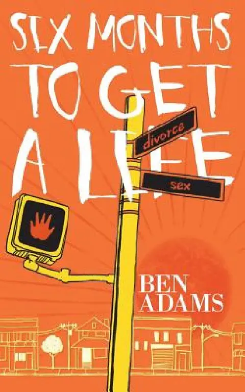 Cover of Six Months to Get a Life