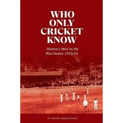 Cover of Who Only Cricket Know