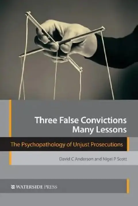 Cover of Three False Convictions, Many Lessons