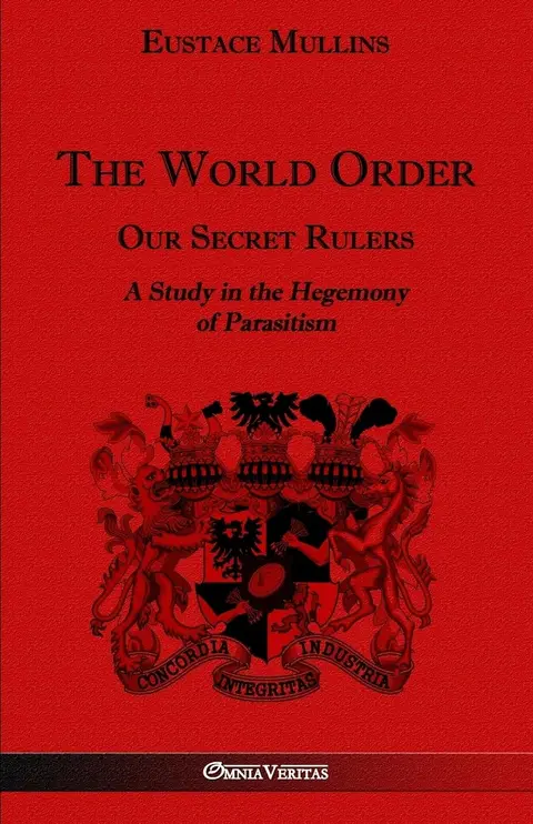 Cover of The World Order - Our Secret Rulers