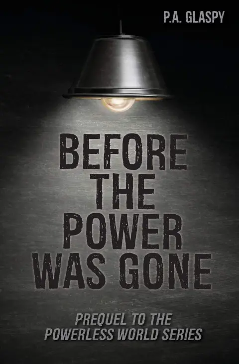 Cover of Before the Power Was Gone