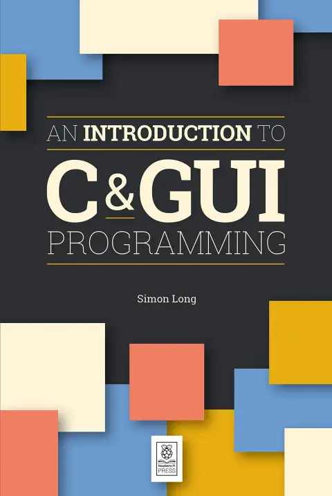 Cover of An Introduction to C & GUI Programming