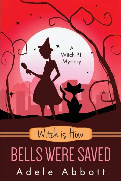 Cover of Witch is How Bells Were Saved