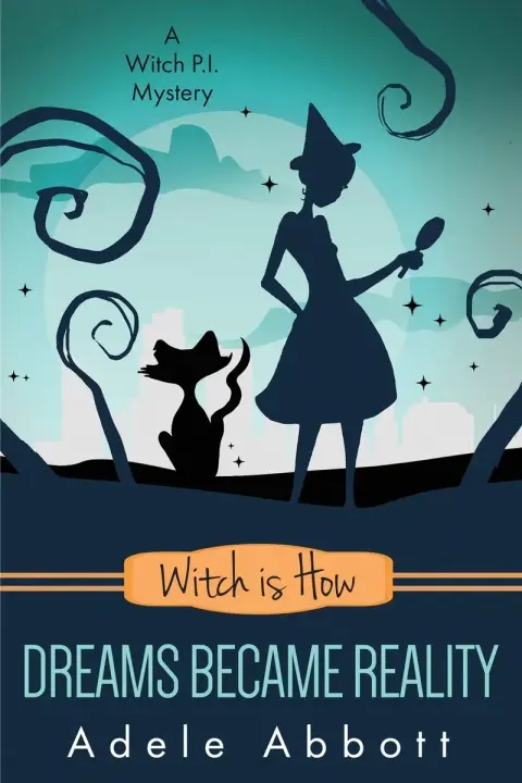 Cover of Witch Is How Dreams Became Reality