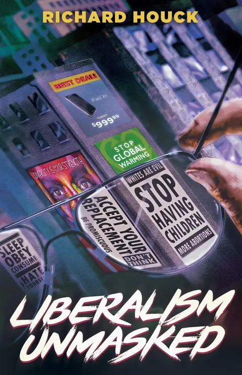 Cover of Liberalism Unmasked