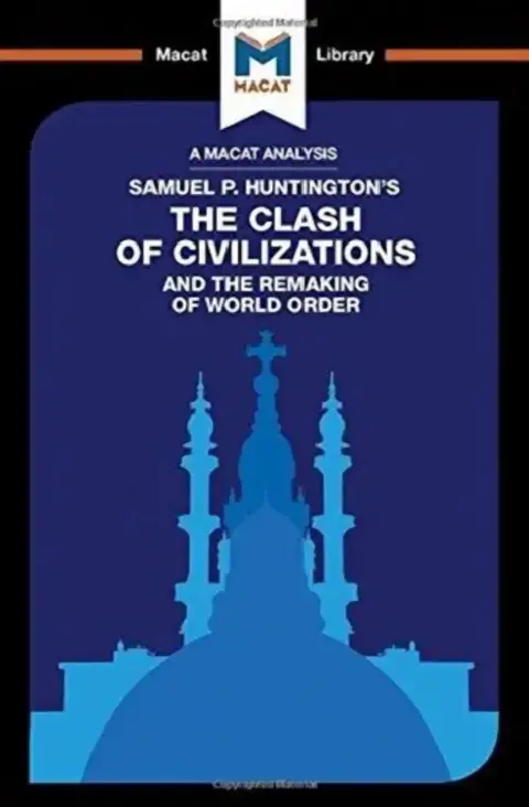 Cover of An Analysis of Samuel P. Huntington's the Clash of Civilizations and the Remaking of World Order