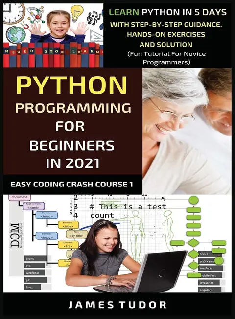 Cover of Python Programming for Beginners in 2021