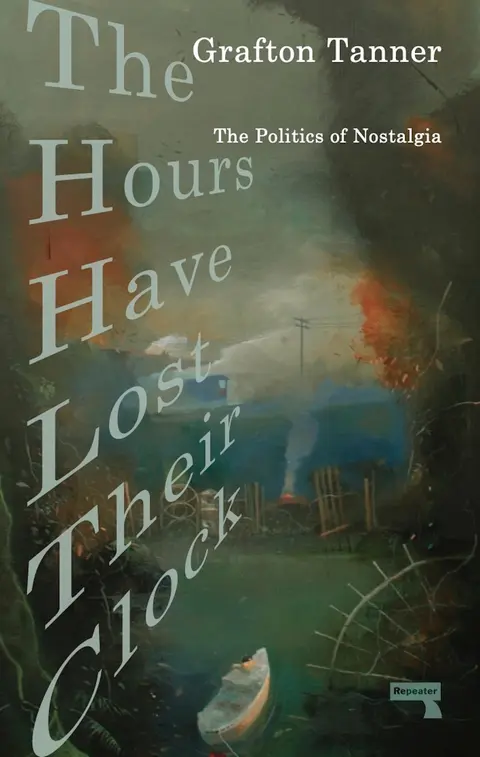 Cover of The Hours Have Lost Their Clock