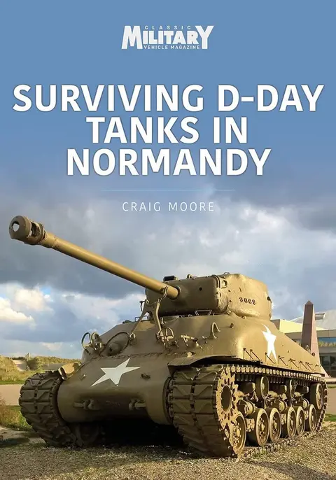 Cover of Surviving D-Day Tanks in Normandy
