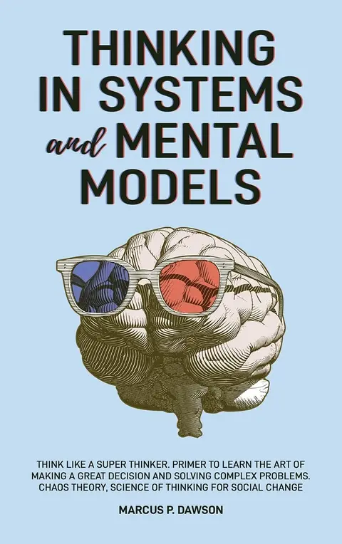 Cover of Thinking in Systems and Mental Models