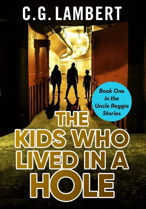 Cover of The Kids Who Lived in A Hole