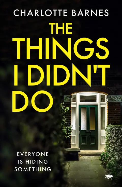 Cover of The Things I Didn't Do