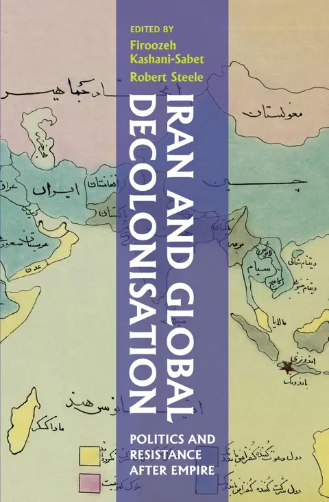 Cover of Iran and Global Decolonisation