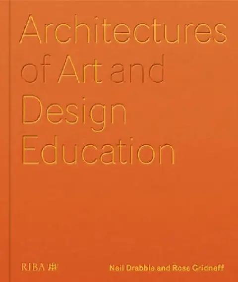 Cover of Architectures of Art and Design Education