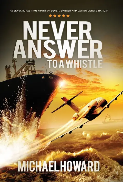 Cover of Never Answer to A Whistle