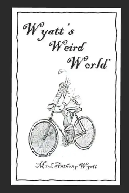 Cover of Wyatt's Weird World