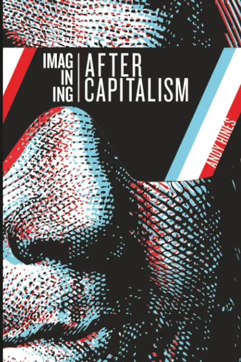 Cover of Imagining After Capitalism