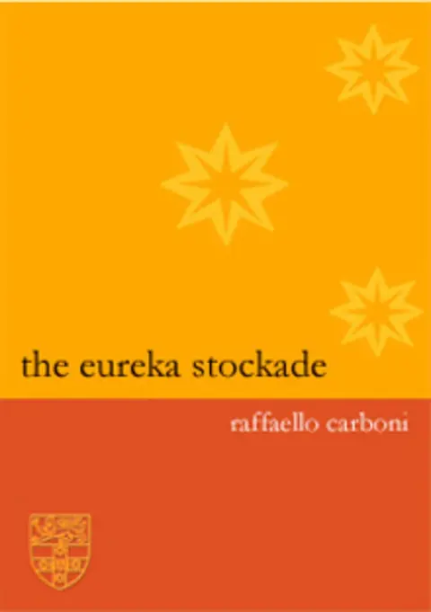 Cover of The Eureka Stockade