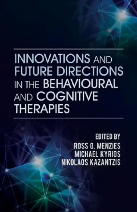 Cover of Innovations and Future Directions in the Behavioural and Cognitive Therapies
