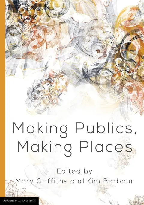 Cover of Making Publics, Making Places