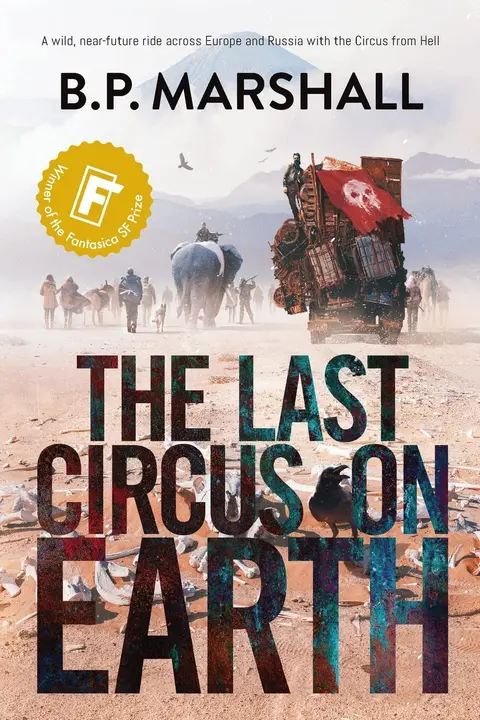 Cover of The Last Circus on Earth
