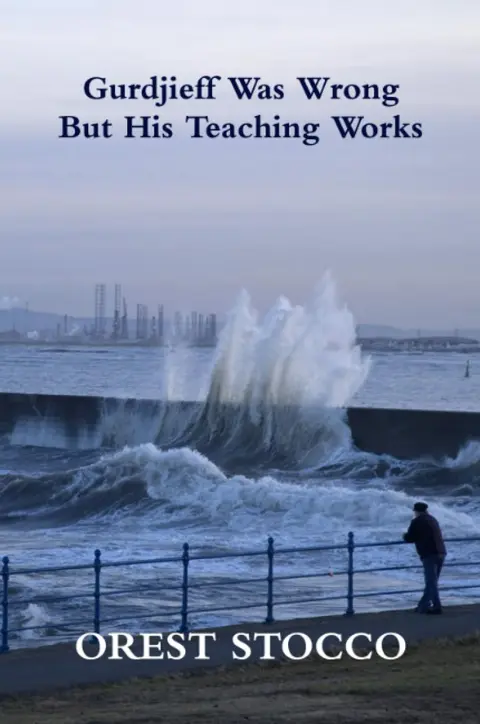 Cover of Gurdjieff Was Wrong but His Teaching Works