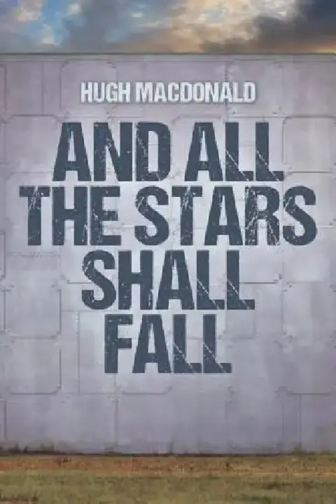 Cover of And All the Stars Shall Fall