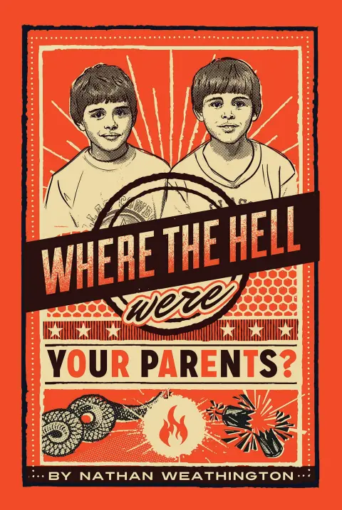 Cover of Where the Hell Were Your Parents?