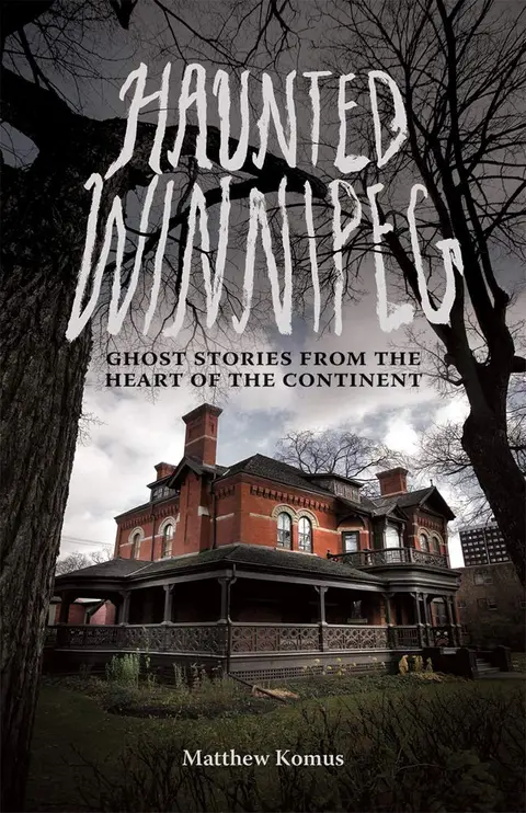 Cover of Haunted Winnipeg