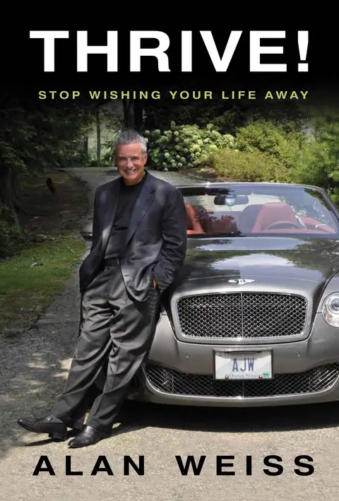 Cover of Thrive! Stop wishing your life away