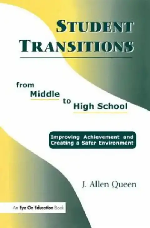 Cover of Student Transitions from Middle to High School