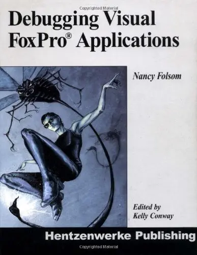 Cover of Debugging Visual FoxPro Applications
