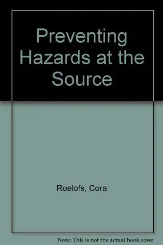 Cover of Preventing Hazards at the Source