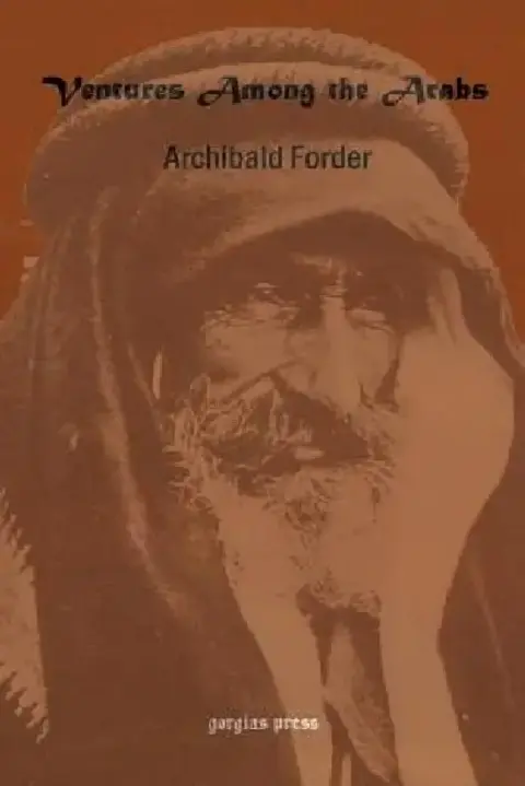 Cover of Ventures Among the Arabs in Desert, Tent and Town
