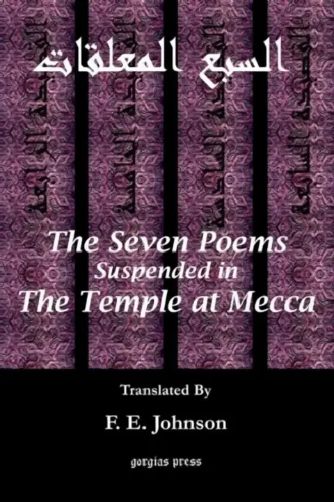 Cover of The Seven Poems Suspended from the Temple at Mecca